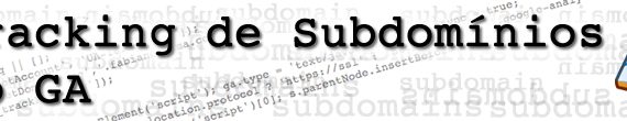 tracking de subdomínios no Google Analytics