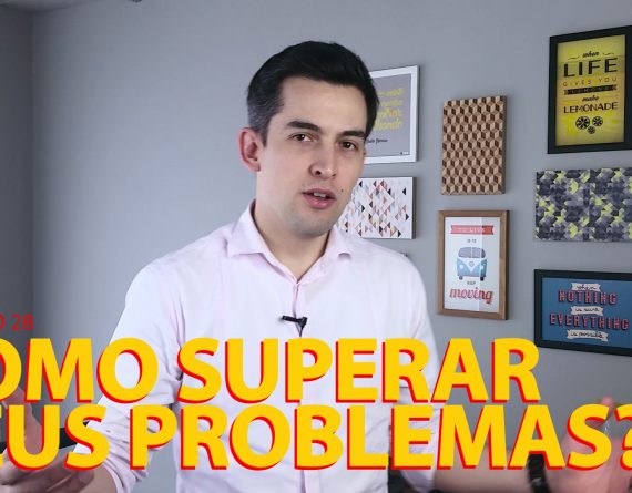 Saiba como superar seus problemas