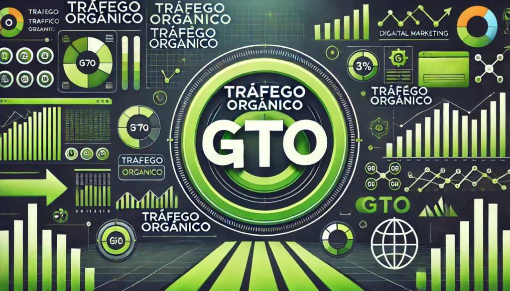 Tráfego Orgânico - GTO